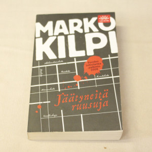 Marko Kilpi Jäätyneitä ruusuja